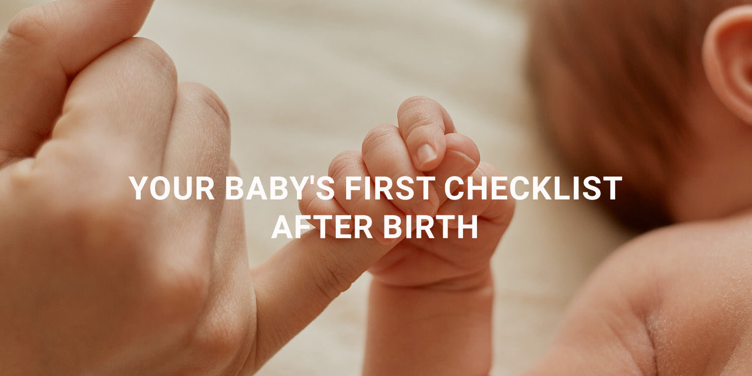 Your Baby's First Checklist After Birth