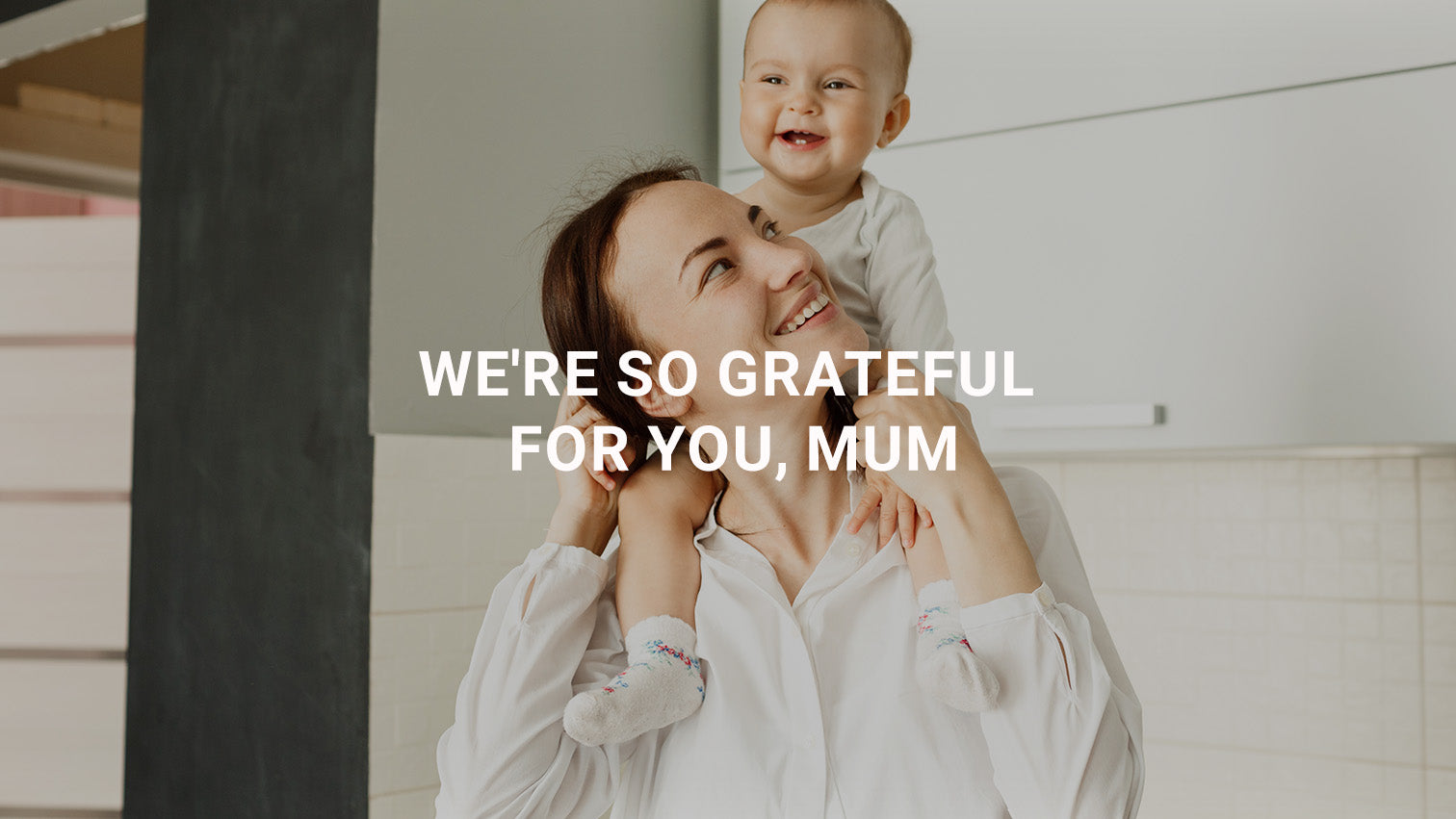 We're So Grateful for You, Mum