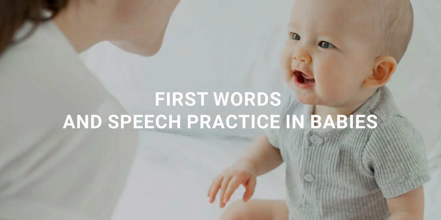 First Words and Speech Practice in Babies