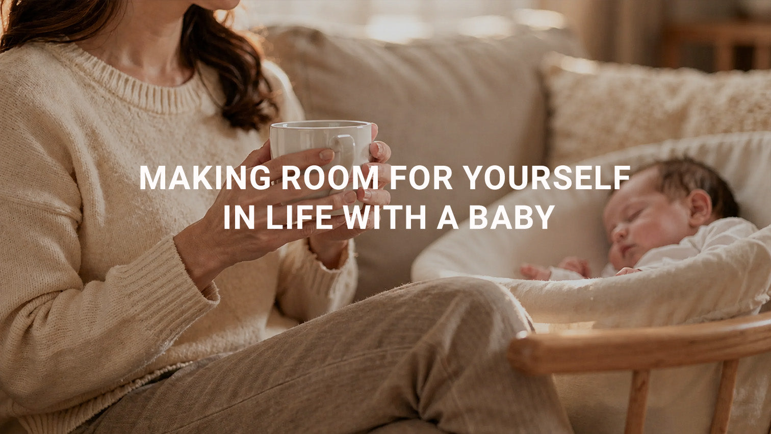 Making Room for Yourself in Life With a Baby
