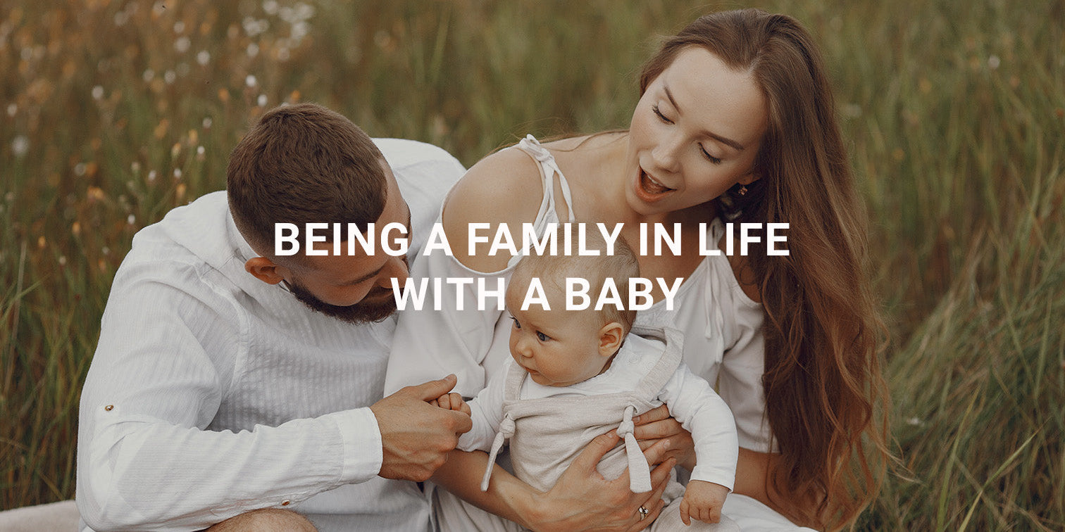 Being a Family in Life With a Baby